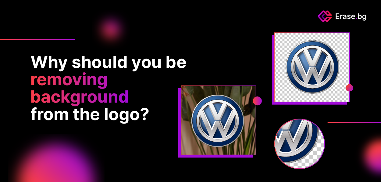 How to Remove Background From Logo Easily and Effectively?